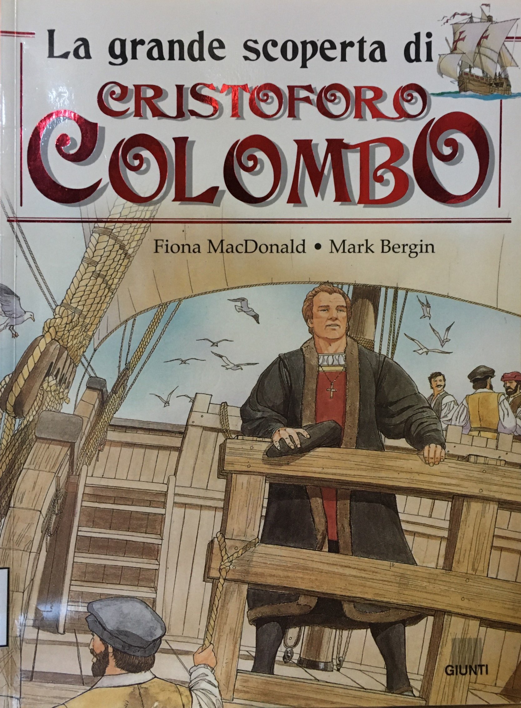LA GRANDE SCOPERTA DI CRISTOFORO COLOMBO